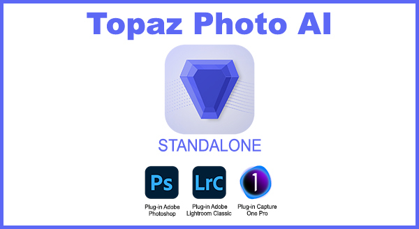 Topaz Photo AI v2.4.2 x64 Standalone et Plugin PS/LR/C1 Anglais Aucun 2024
