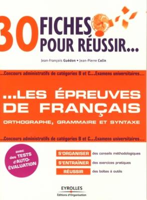 30 fiches pour réussir: les épreuves de français. PDF