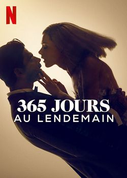 365 jours : Au lendemain FRENCH WEBRIP 2022