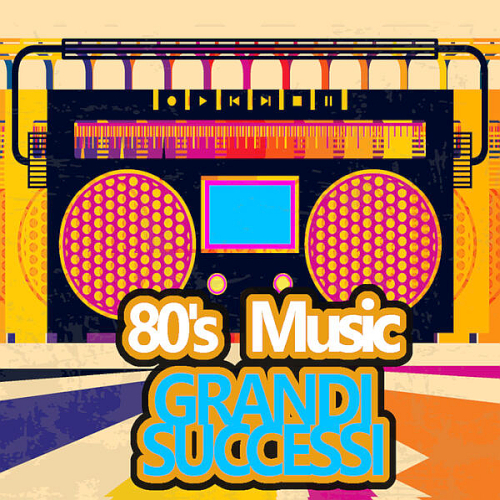 80's Music Grandi Successi