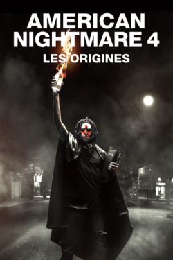 American Nightmare 4 : Les Origines TRUEFRENCH BluRay 720p 2018
