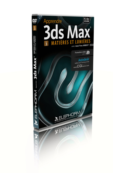 Apprendre 3ds Max 2010 - Matières et Lumières - Vol 3