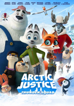 Arctic Justice : Thunder Squad FRENCH DVDRIP 2019