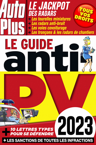 Auto Plus Hors-Série - Le Guide Anti-PV 2023