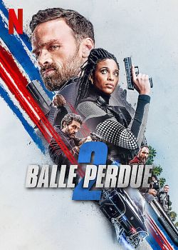 Balle perdue 2 FRENCH WEBRIP x264 2022