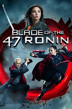 Blade of the 47 Ronin VOSTFR HDLight 1080p 2022
