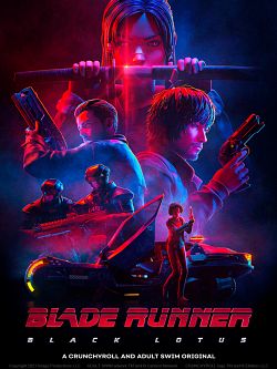 Blade Runner - Black Lotus S01E06 VOSTFR HDTV