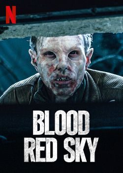 Blood Red Sky FRENCH WEBRIP 720p 2021