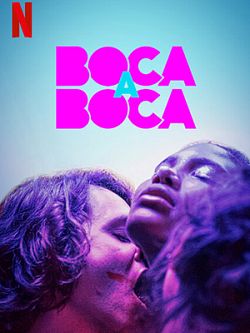 Boca a Boca Saison 1 VOSTFR HDTV