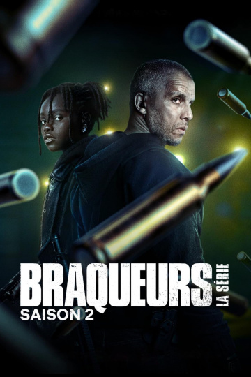 Braqueurs: La Série Saison 2 FRENCH HDTV