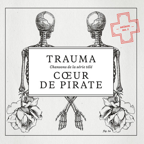 Coeur De Pirate - Trauma - 2014