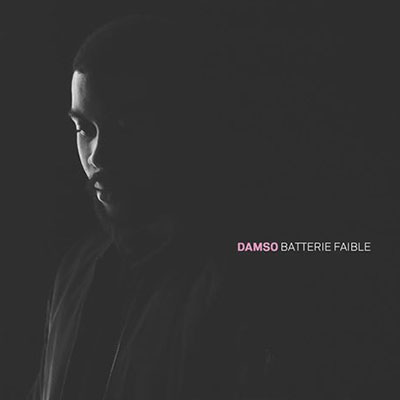 Damso - Batterie Faible 2016