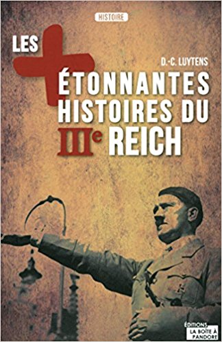 Daniel-charles Luytens – Les plus etonnantes histoires du IIIe Reich .Epub