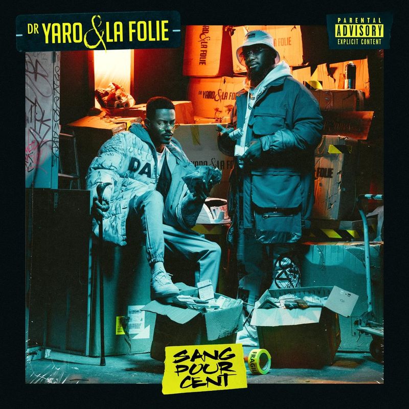 Dr. Yaro & La Folie - Sang pour cent 2021