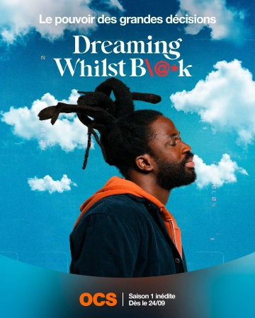 Dreaming Whilst Black S01E01 VOSTFR HDTV