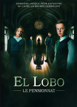 El Lobo : Le pensionnat FRENCH BluRay 1080p 2022