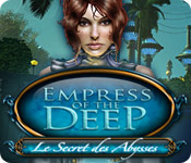 Empress of the Deep : Le Secret des Abysses (PC)