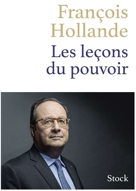 François Hollande - Les leçons du pouvoir 2018 (.epub)