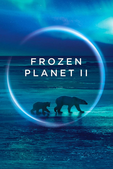 Frozen Planet II S01E01 VOSTFR HDTV