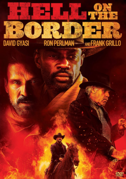 Hell on the Border FRENCH DVDRIP 2020