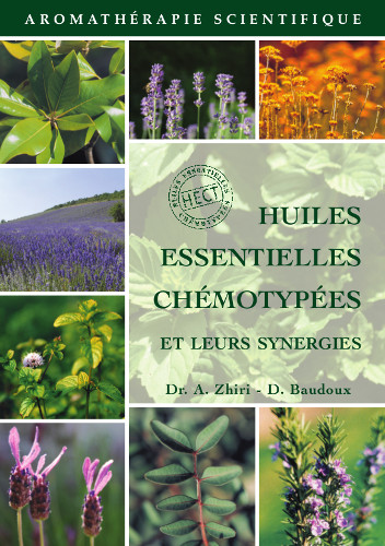Huiles essentielles chémotypées et leurs synergies - A. Zhiri, D. Baudoux .pdf