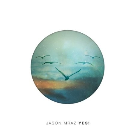 Jason Mraz - Yes 2014