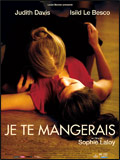 Je te mangerais DVDRIP FRENCH 2009