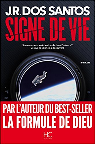 José Rodrigues Dos Santos - Signe de vie (2018) .epub