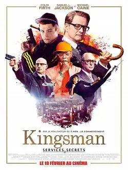 Kingsman : Services secrets TRUEFRENCH BluRay 720p 2014