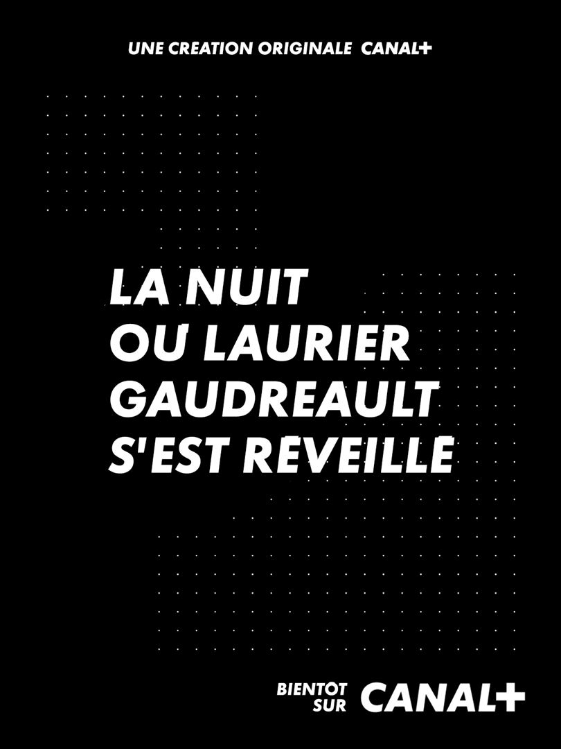La Nuit où Laurier Gaudreault s'est éveillé Saison 1 FRENCH 720p HDTV