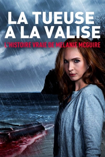 La tueuse à la valise : l'histoire vraie de Melanie McGuire FRENCH WEBRIP x264 2023