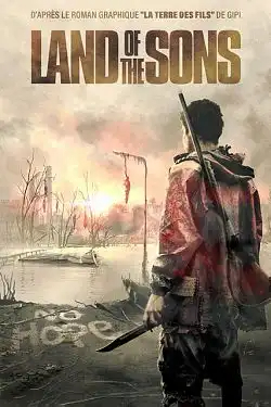 Land of the Sons FRENCH BluRay 720p 2022