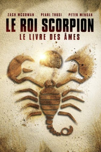Le Roi Scorpion 5 : Le livre des âmes FRENCH DVDRIP 2018