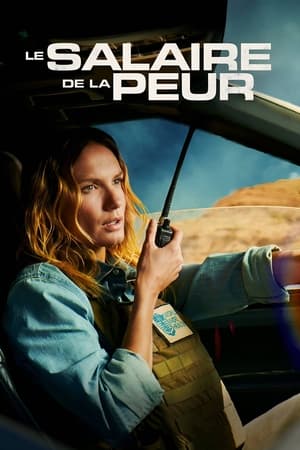 Le Salaire de la Peur FRENCH WEBRIP 1080p 2024