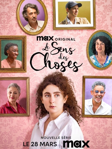 Le Sens des Choses S01E07 FRENCH HDTV 2025