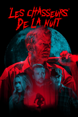 Les Chasseurs de la Nuit FRENCH WEBRIP 1080p 2021