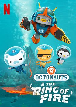 Les Octonauts et la Ceinture de Feu FRENCH WEBRIP 720p 2021