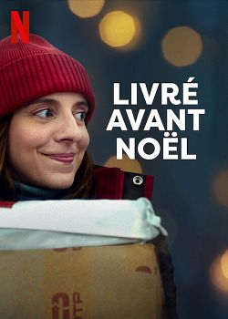 livré avant Noël FRENCH WEBRIP 720p 2022