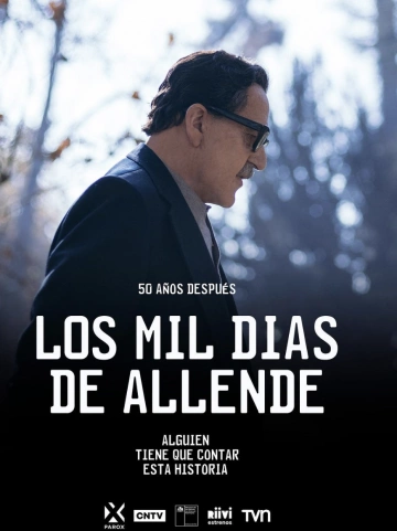 Los mil días de Allende FRENCH S01E03 HDTV 2023