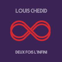 Louis Chédid - Deux Fois l'Infini - 2013