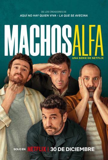 Machos Alfa Saison 1 VOSTFR HDTV