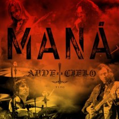 Mana - Arde El Cielo 2007