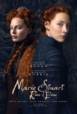 Marie Stuart, Reine d'Ecosse FRENCH BluRay 720p 2019
