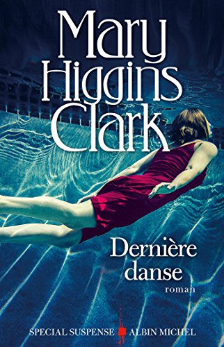 Mary Higgins Clark - Dernière danse (2018) .epub