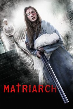 Matriarch FRENCH BluRay 1080p 2019