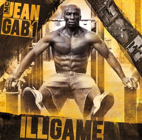 Mc Jean Gab'1 - IllGame - 2012