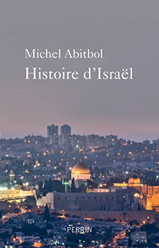 Michel Abitbol - Histoire d’Israël (2018) .Epub