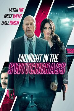 Midnight In The Switchgrass FRENCH BluRay 1080p 2021