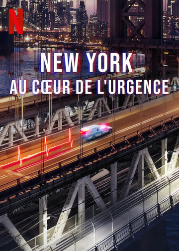 New York : Au cœur de l'urgence Saison 1 FRENCH HDTV