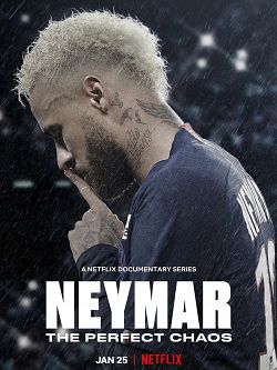 Neymar : Le chaos parfait S01E03 FRENCH HDTV